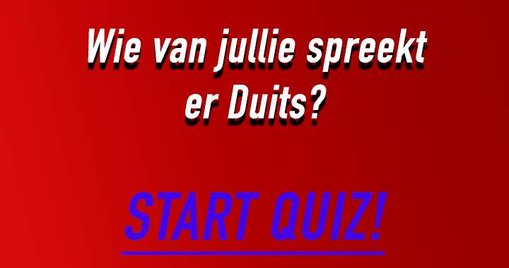 Spreek jij de Duitse taal?