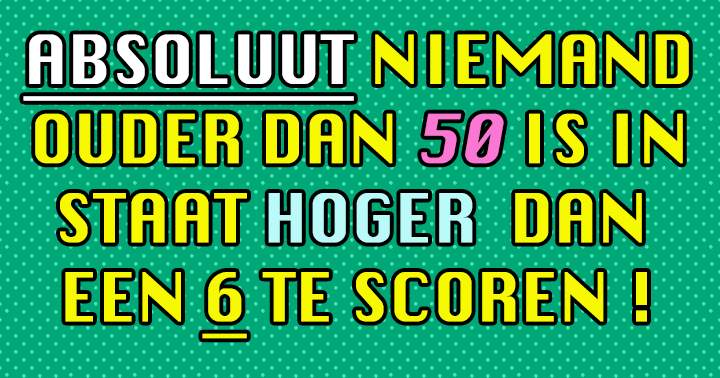 BEN JE OUDER DAN 50??