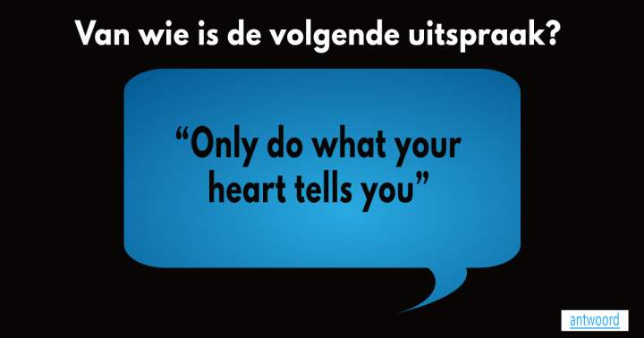 Van wie is deze beroemde quote?