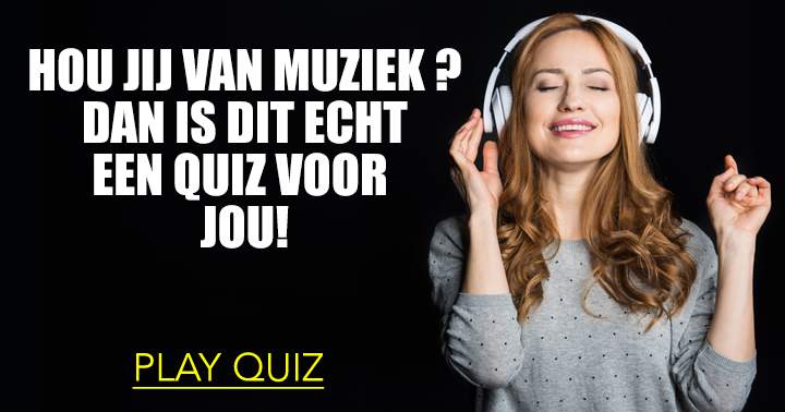 Een muziekquiz voor de liefhebbers onder ons!