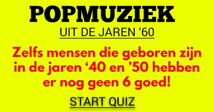 Heb jij er wel meer dan 6 goed in deze quiz over popmuziek uit de jaren '60?